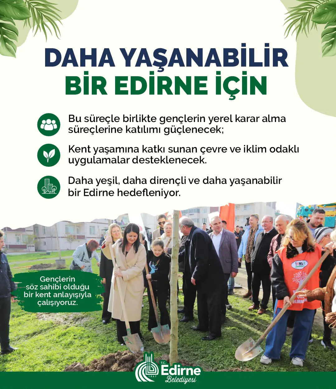 EDİRNE BELEDİYESİ, BLOOMBERG PHILANTHROPIES YOUTH CLIMATE ACTION FUND PROGRAMINA KABUL EDİLDİ galeri görseli